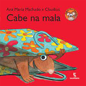 CABE NA MALA - ANA MARIA MACHADO E CLAUDIUS