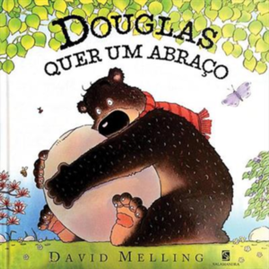 DOUGLAS QUER UM ABRAÇO - DAVID MELLING