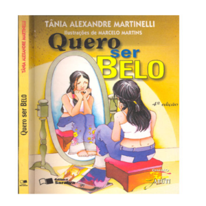 QUERO SER BELO - TÂNIA ALEXANDRE MARTINELLI