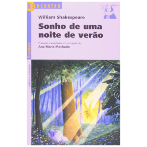 SONHO DE UMA NOITE DE VERÃO - WILLIAM SHAKESPEARE