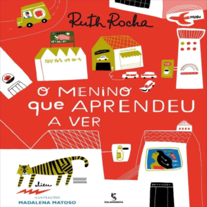 O MENINO QUE APRENDEU A VER : ROCHA RUTH