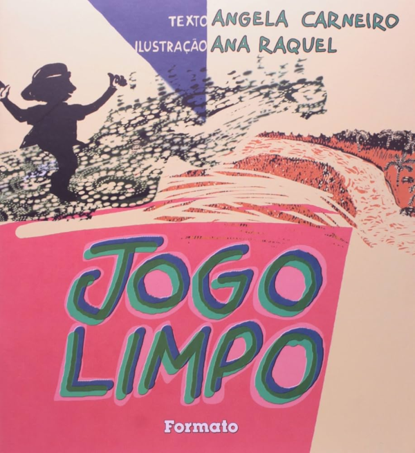 JOGO LIMPO - ANGELA CARNEIRO