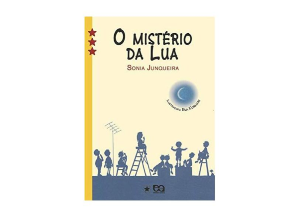 O MISTÉRIO DA LUA - SONIA JUNQUEIRA