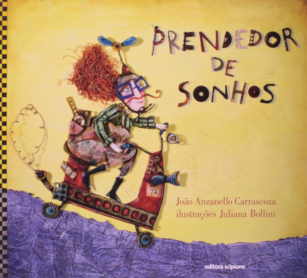 PRENDEDOR DE SONHOS - JOÃO ANZANELLO CARRASCOZA