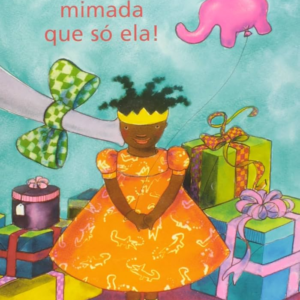 PRINCESA ARABELA MIMADA QUE SÓ ELA! - MYLO FREEMAN