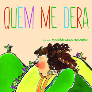 QUEM ME DERA - ANA MARIA MACHADO
