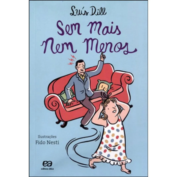 SEM MAIS NEM MENOS - LUIS DILL