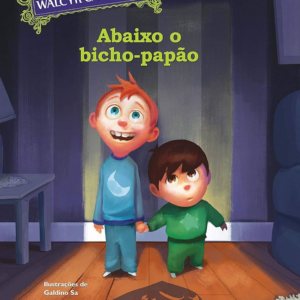 ABAIXO O BICHO-PAPAO - WALCYR CARRASCO