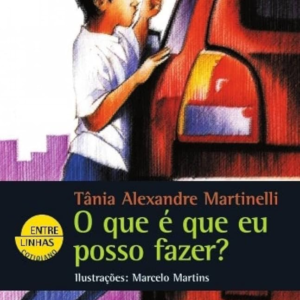 O QUE É QUE EU POSSO FAZER? - TÂNIA MARTINELLI