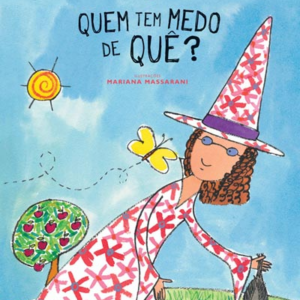 QUEM TEM MEDO DE QUÊ? - RUTH ROCHA
