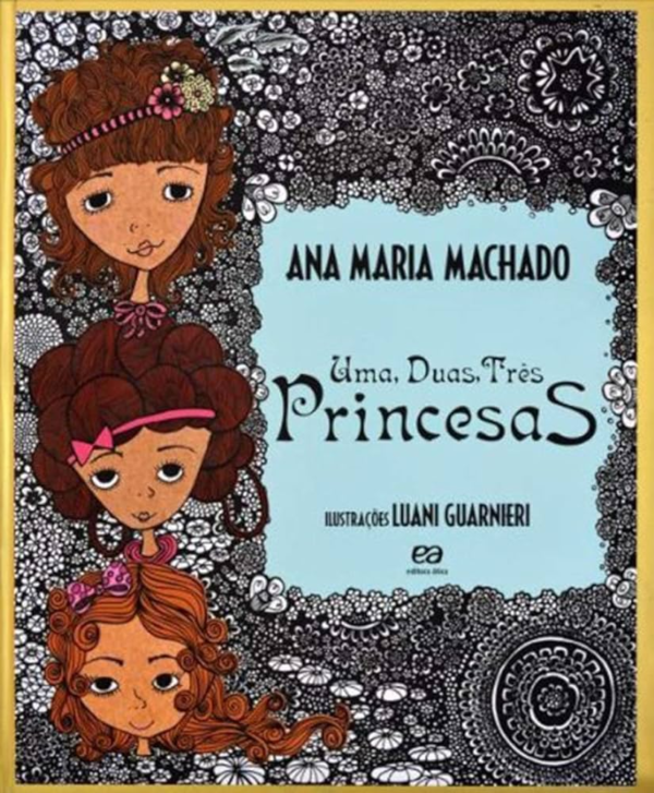 UMA DUAS TRÊS PRINCESAS - ANA MARIA MACHADO